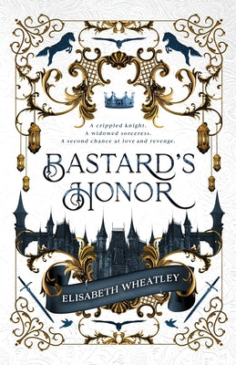 Bastard's Honor by Wheatley