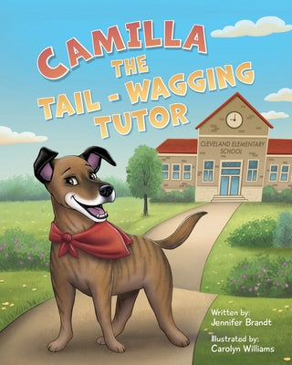 Camilla The Tail-Wagging Tutor by Brandt, Jennifer