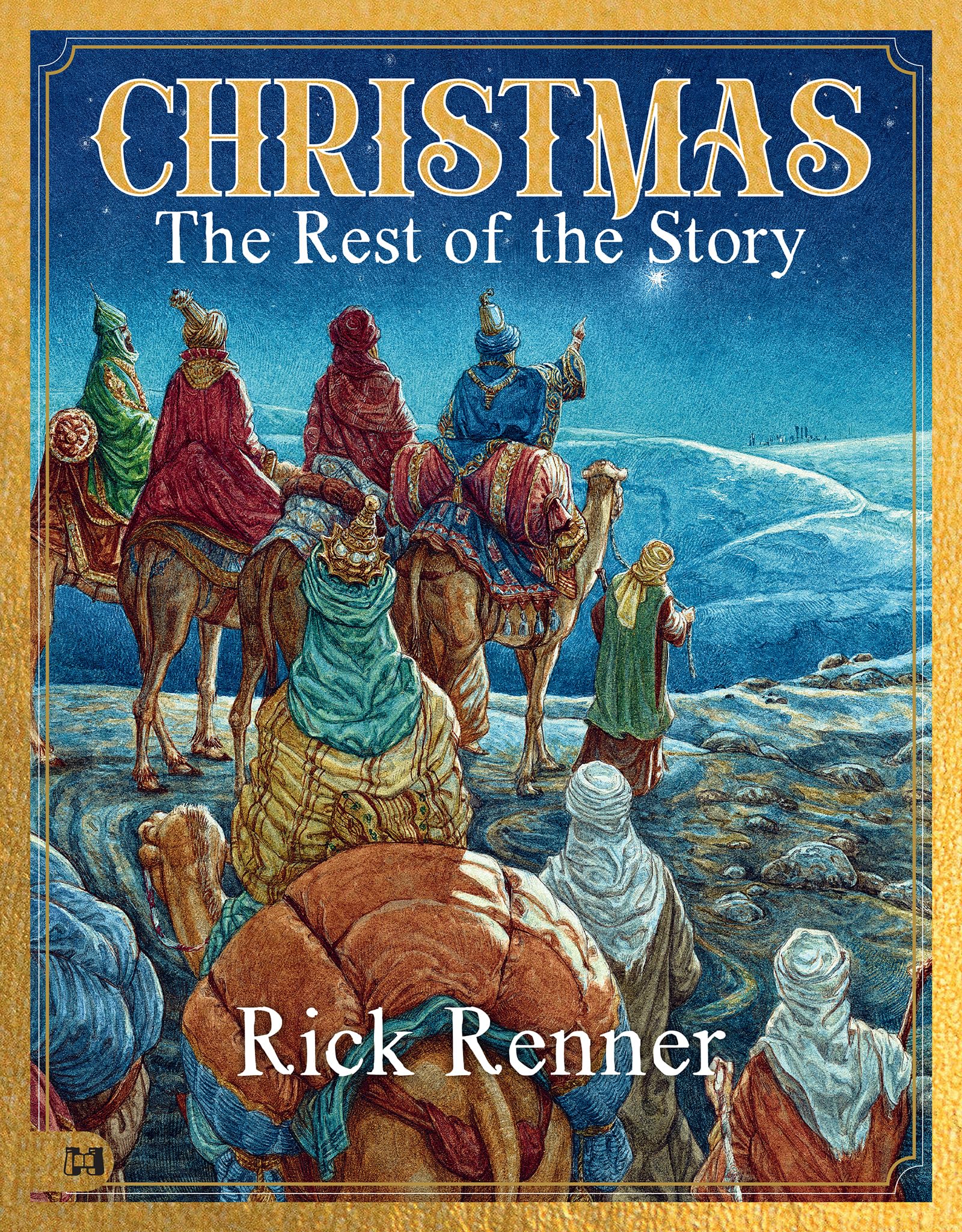 Christmas - The Rest of the Story by Renner, Rick