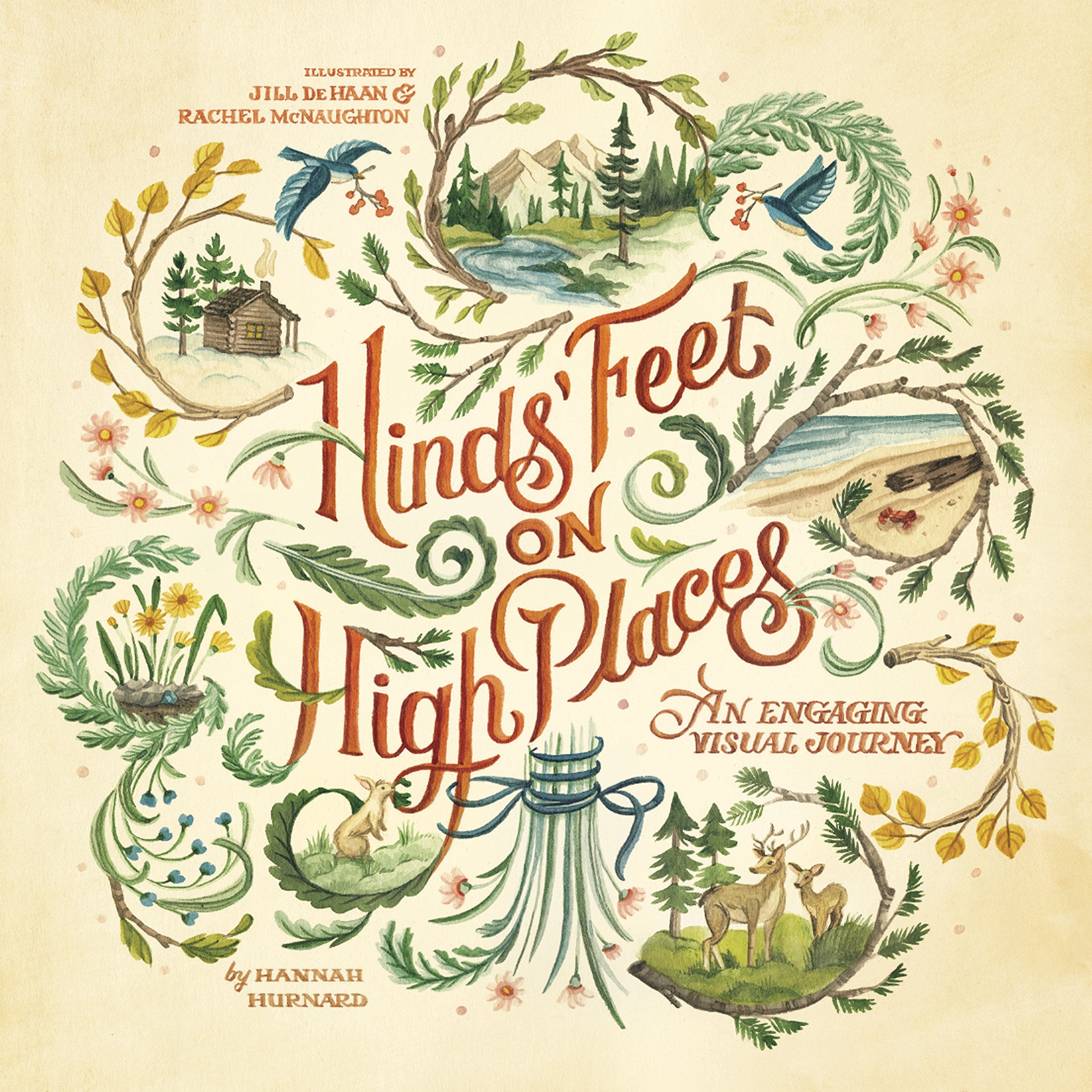 Hinds' Feet on High Places: An Engaging Visual Journey by Hurnard, Hannah