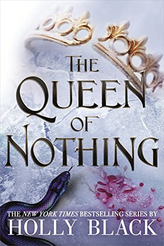 The Queen of Nothing -- Holly Black - Hardcover