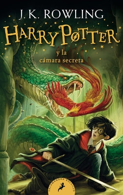 Harry Potter Y La Cámara Secreta / Harry Potter and the Chamber of Secrets = Harry Potter and the Chamber of Secrets by Rowling, J. K.