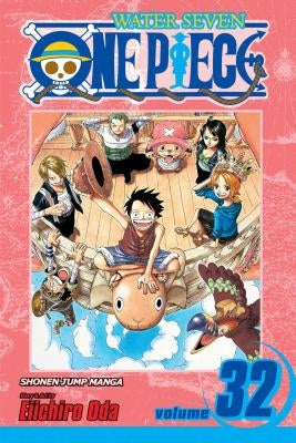 One Piece, Vol. 32: Volume 32 by Oda, Eiichiro