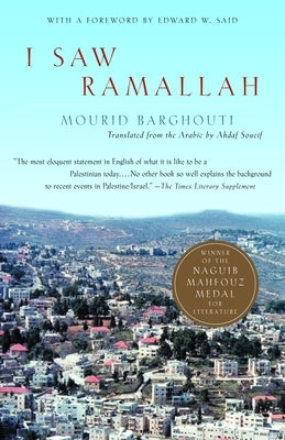 I Saw Ramallah by Barghouti, Mourid