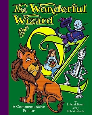 The Wonderful Wizard of Oz: Wonderful Wizard of Oz by Baum, L. Frank