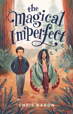 The Magical Imperfect by Baron, Chris