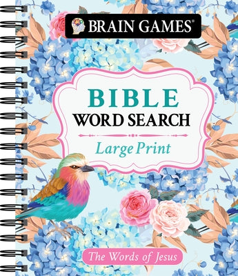 Brain Games - Large Print Bible Word Search: The Words of Jesus by Publications International Ltd
