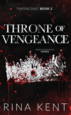 Throne of Vengeance: Special Edition Print by Kent, Rina