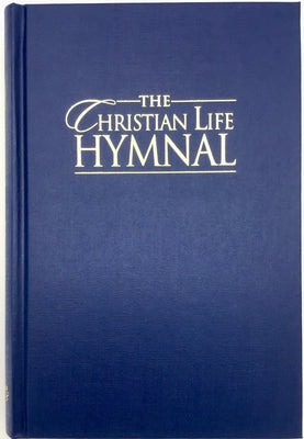 The Christian Life Hymnal by Wyse, Eric