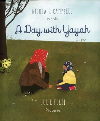 A Day with Yayah by Campbell, Nicola I.