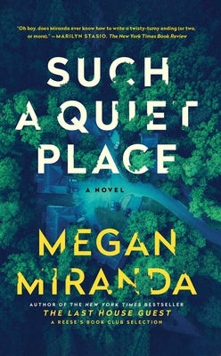 Such a Quiet Place by Miranda, Megan