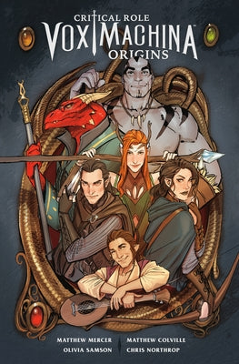 Critical Role Vox Machina: Origins Volume I by Critical Role