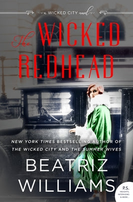 The Wicked Redhead: A Wicked City Novel by Williams, Beatriz