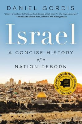Israel: A Concise History of a Nation Reborn by Gordis, Daniel