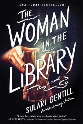 The Woman in the Library by Gentill, Sulari