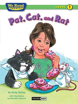 Pat, Cat, and Rat by McKay, Sindy