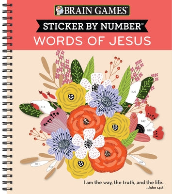 Brain Games - Sticker by Number: Words of Jesus (28 Images to Sticker) by Publications International Ltd