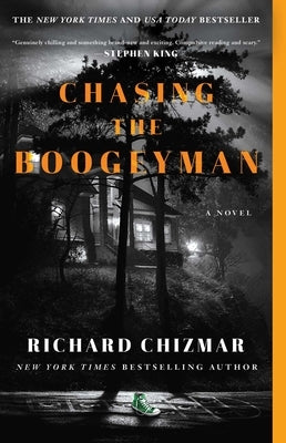 Chasing the Boogeyman by Chizmar, Richard
