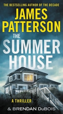 The Summer House by Patterson, James