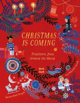 Christmas Is Coming: Traditions from Around the World by Utnik-Strugala, Monika