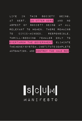 Scum Manifesto by Solanas, Valerie