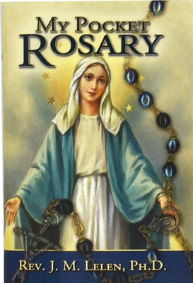 My Pocket Rosary by Lelen, J. M.