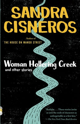 Woman Hollering Creek and Other Stories: And Other Stories by Cisneros, Sandra