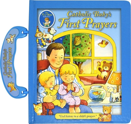 Catholic Baby's First Prayers by Bauer, Judith
