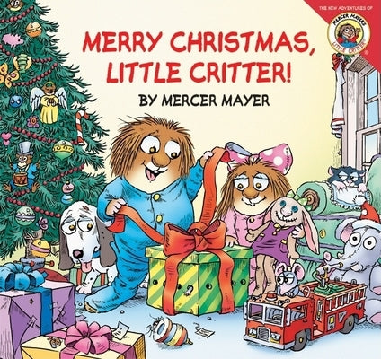 Little Critter: Merry Christmas, Little Critter! by Mayer, Mercer