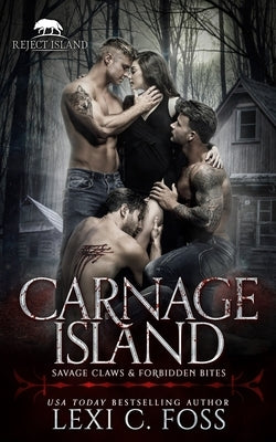 Carnage Island: A Rejected Mate Standalone Romance by Aguiar, Wander