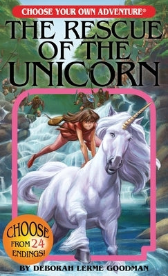 The Rescue of the Unicorn by Lerme Goodman, Deborah