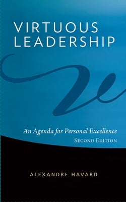 Virtuous Leadership by Havard, Alexandre