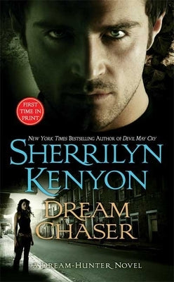 Dream Chaser by Kenyon, Sherrilyn
