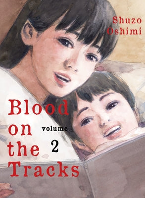 Blood on the Tracks 2 by Oshimi, Shuzo