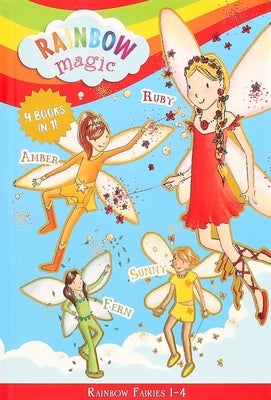 Rainbow Fairies: Books 1-4: Ruby the Red Fairy, Amber the Orange Fairy, Sunny the Yellow Fairy, Fern the Green Fairyvolume 1 by Meadows, Daisy