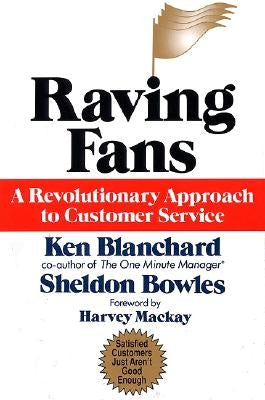 Raving Fans by Blanchard, Ken