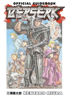 Berserk Official Guidebook by Miura, Kentaro