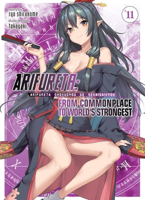 Arifureta: From Commonplace to World's Strongest (Light Novel) Vol. 11 by Shirakome, Ryo