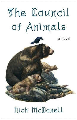 The Council of Animals by McDonell, Nick