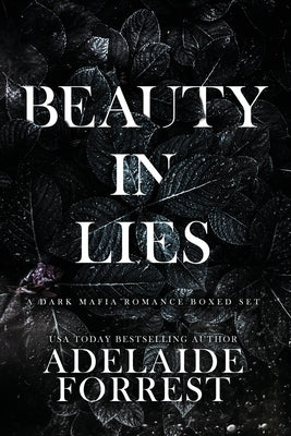 Beauty in Lies by Forrest, Adelaide