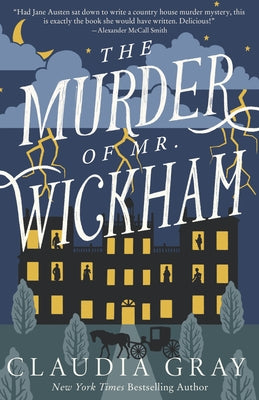 The Murder of Mr. Wickham by Gray, Claudia