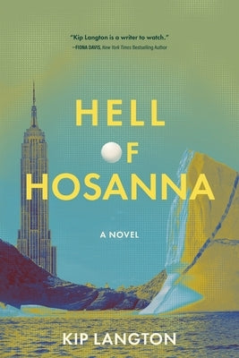 Hell of Hosanna by Langton, Kip
