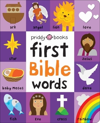 First 100: First 100 Bible Words Padded by Priddy, Roger