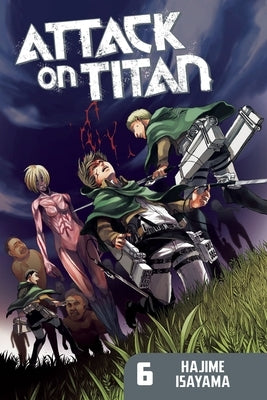 Attack on Titan 6 by Isayama, Hajime