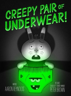 Creepy Pair of Underwear! by Reynolds, Aaron