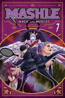 Mashle: Magic and Muscles, Vol. 7: Volume 7 by Komoto, Hajime