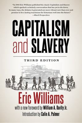 Capitalism and Slavery, Third Edition by Williams, Eric