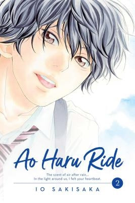 Ao Haru Ride, Vol. 2: Volume 2 by Sakisaka, Io