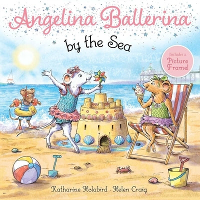 Angelina Ballerina by the Sea by Holabird, Katharine