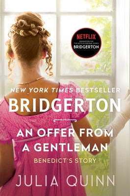 An Offer from a Gentleman: Bridgerton by Quinn, Julia